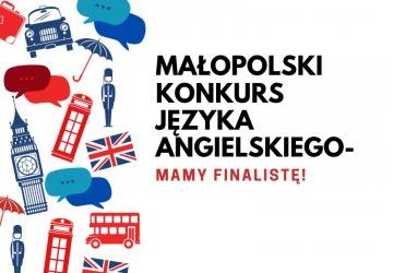 Uczennica naszej szkoły FINALISTKĄ Małopolskiego Konkursu Języka Angielskiego