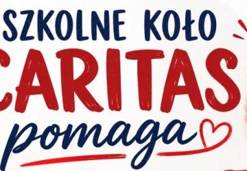 Szkolne Koło CARITAS pomaga!